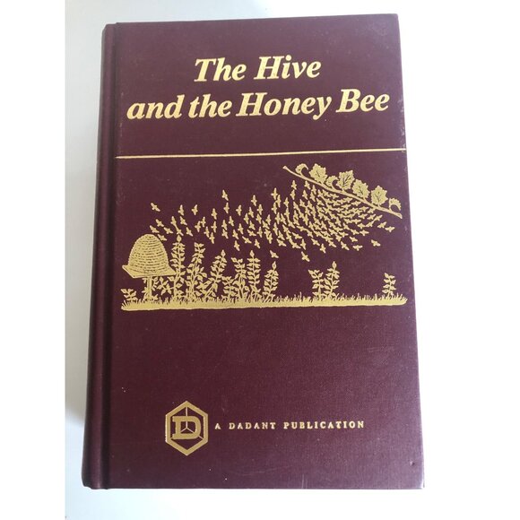 The Hive And The Honey Bee Hardcover Edited By Joe M. Graham Dadant & Sons 2005 - Picture 2 of 7